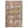 It’s the Most Wonderful Time of the Year Wooden Plaque