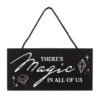 There’s Magic in All of Us Witchy Hanging Sign